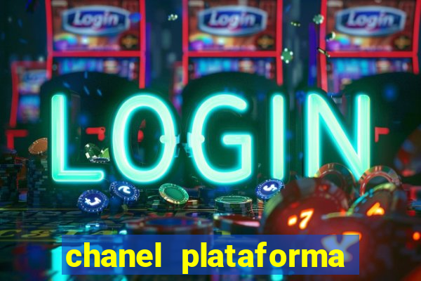 chanel plataforma de jogos